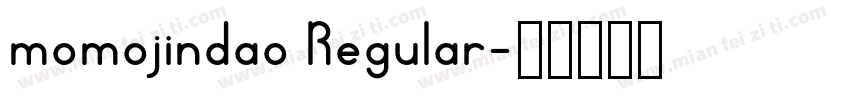 momojindao Regular字体转换